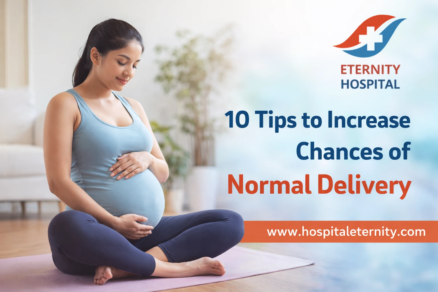 10 Tips to Increase Chances of Normal Delivery (With Expert Guidance)