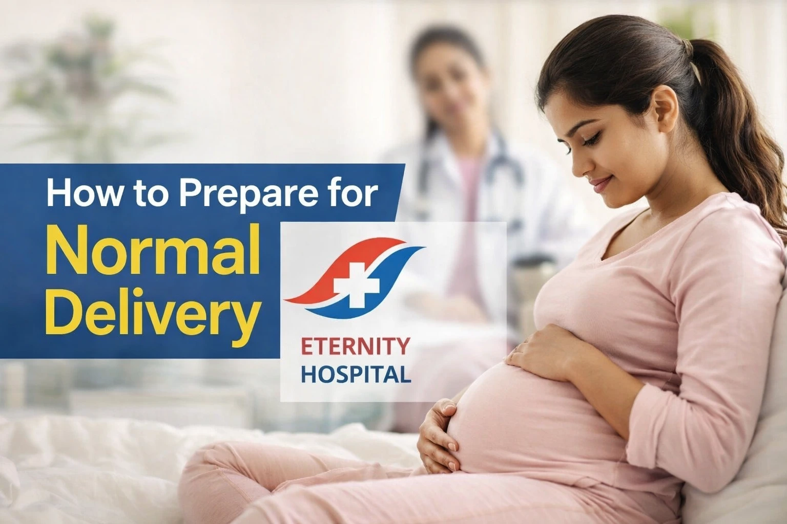 How to Prepare for Normal Delivery: A Complete Guide for Expecting Mothers