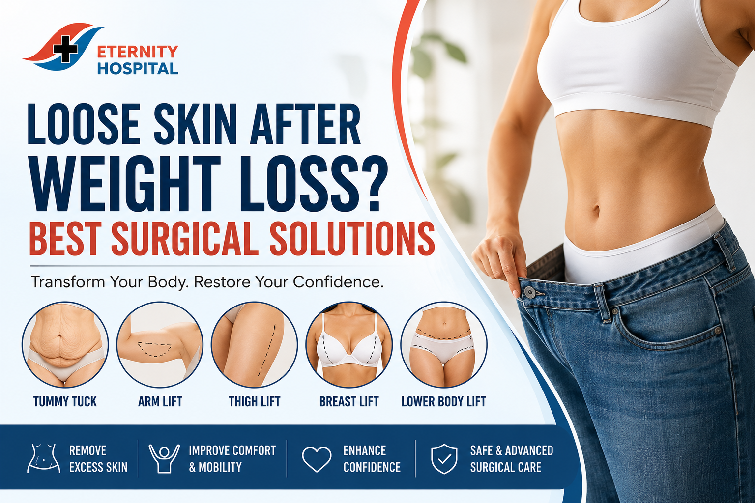 Loose Skin After Weight Loss? Best Surgical Solutions