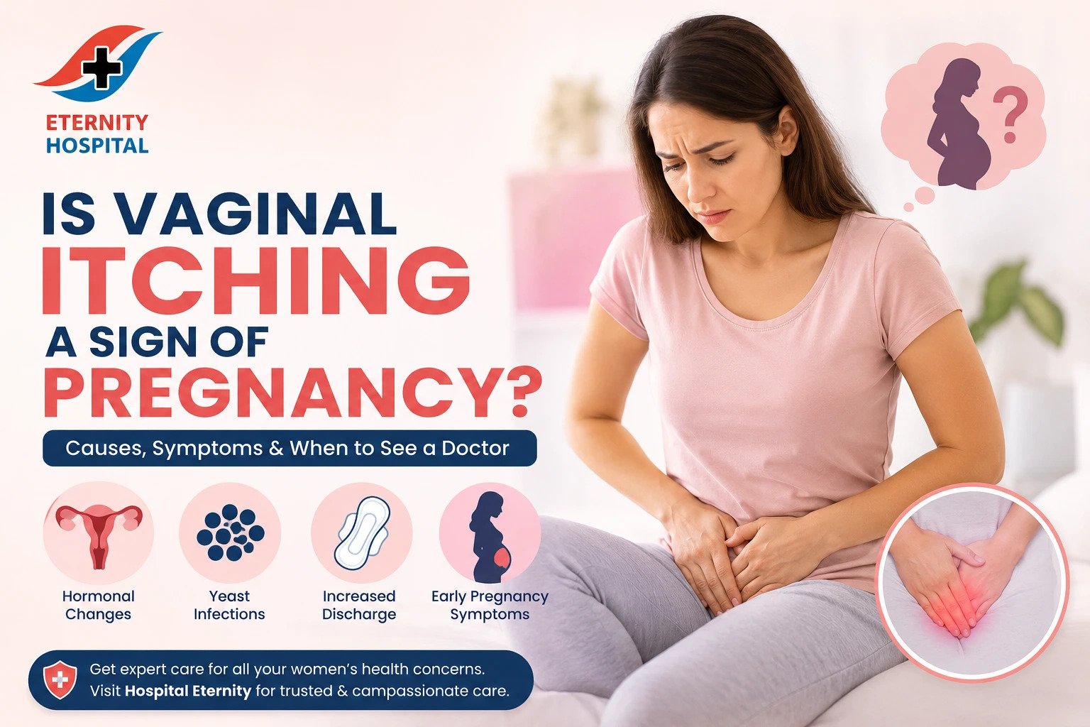 Is Vaginal Itching a Sign of Pregnancy? Causes, Symptoms, and When to See a Doctor