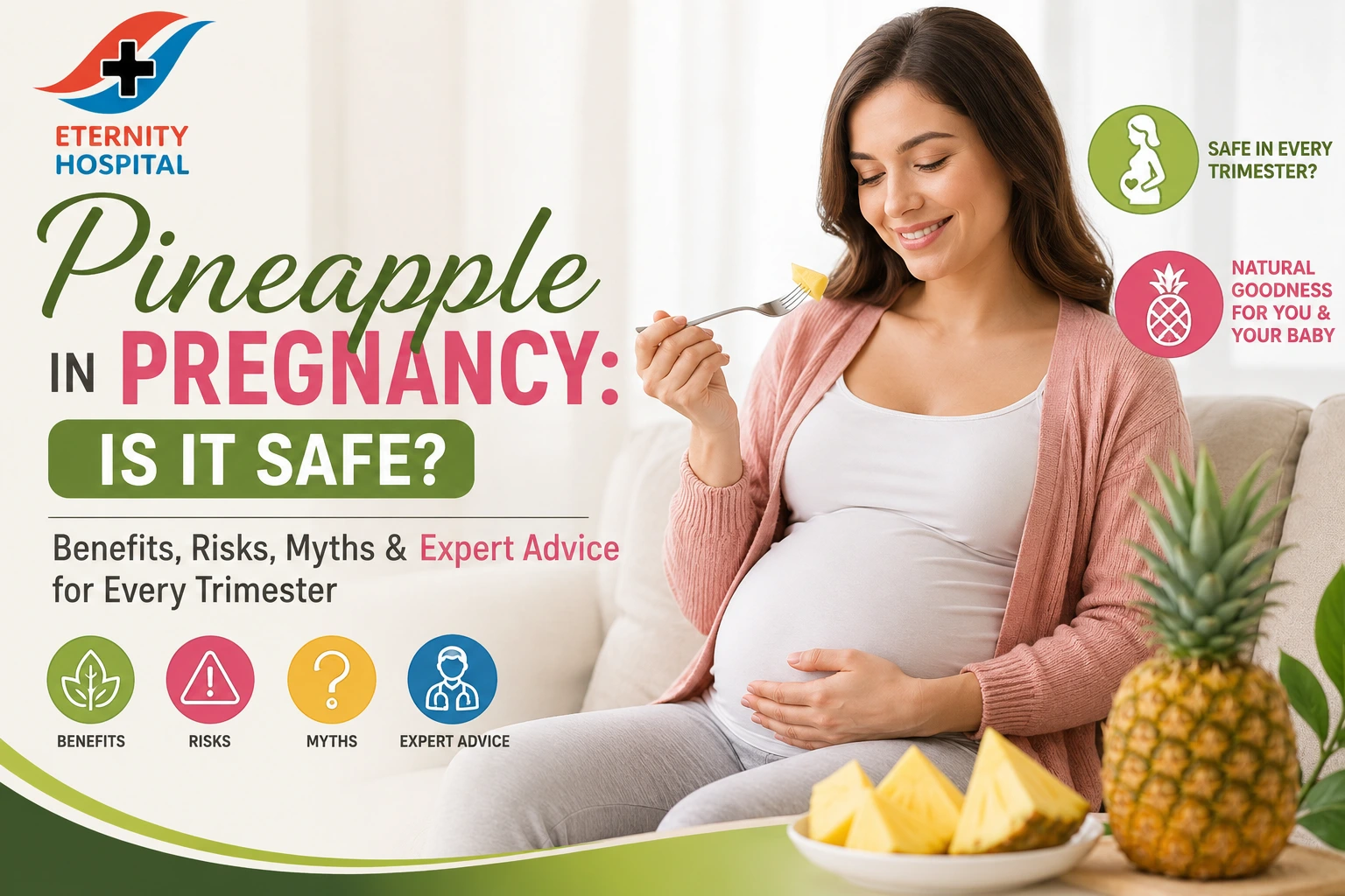 Pineapple in Pregnancy: Is It Safe? Benefits, Risks, Myths & Expert Advice for Every Trimester
